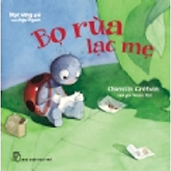 Học Ứng Xử Qua Ngụ Ngôn – Bọ Rùa Lạc Mẹ