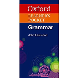 Oxford Learner’s Pocket Grammar: Pocket-sized Grammar To Revise And Check Grammar Rules</