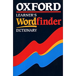 Oxford Learner’s Wordfinder Dictionary (Oxford Dictionaries)
