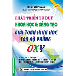 Phát Triển Tư Duy Khoa Học Và Sáng Tạo Giải Toán Hình Học Tọa Độ Phẳng OXY