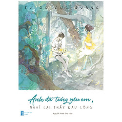 Anh Đã Từng Yêu Em, Nghĩ Lại Thấy Đau Lòng