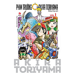 Tuyển Tập Akira Toriyama – Phim Trường Akira Toriyama – Tập 1