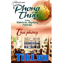 Phong Thuỷ Trong Kiến Trúc – Thư Phòng