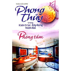 Phong Thuỷ Trong Kiến Trúc – Phòng Tắm