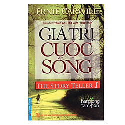 Giá Trị Cuộc Sống (Khổ Nhỏ – Tái Bản 2014)