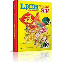 Tìm Hiểu Văn Hóa Phương Đông – Lịch Năm Đinh Dậu 2017