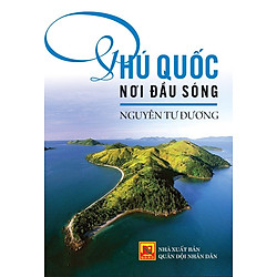 Phú Quốc Nơi Đầu Sóng