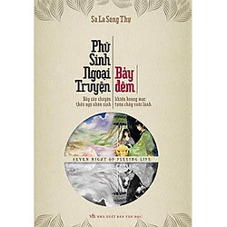 Phù Sinh Ngoại Truyện – Bảy Đêm
