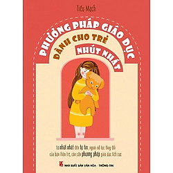Phương Pháp Giáo Dục Dành Cho Trẻ Nhút Nhát (Tái Bản 2015)