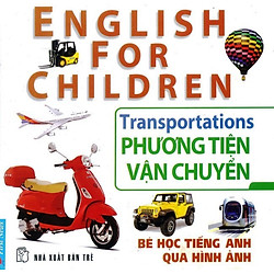 Bé Học Tiếng Anh Qua Hình Ảnh – Phương Tiện Vận Chuyển
