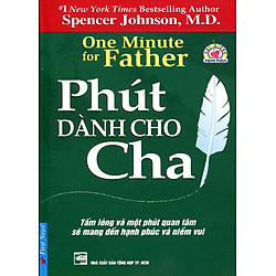 Phút Dành Cho Cha (Tái Bản)