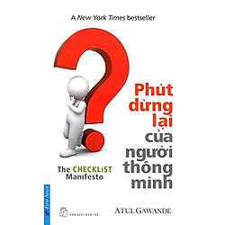 Phút Dừng Lại Của Người Thông Minh (Tái Bản)