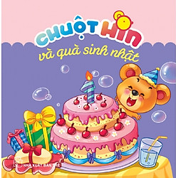 Chuột Hin Và Quà Sinh Nhật