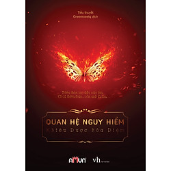 Quan Hệ Nguy Hiểm (Tái Bản)