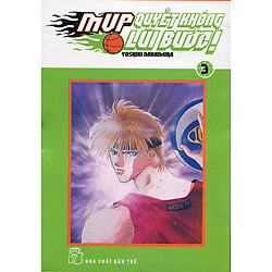 Quyết Không Lùi Bước – Tập 3