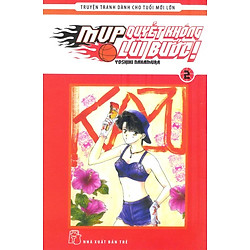 Quyết Không Lùi Bước – Tập 2