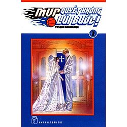 Quyết Không Lùi Bước – Tập 7