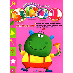 Bé Vào Lớp 1 – Rèn Luyện IQ