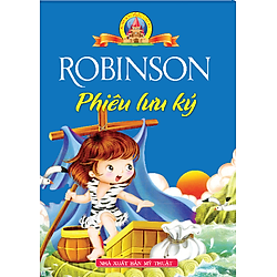 Robinson Phiêu Lưu Ký (Bìa Cứng)