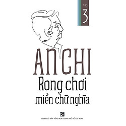 Rong Chơi Miền Chữ Nghĩa (Tập 3)