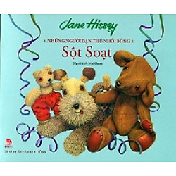 Những Người Bạn Thú Nhồi Bông – Sột Soạt