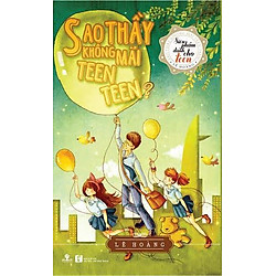 Sao Thầy Không Mãi Teen Teen (Bìa Cứng)