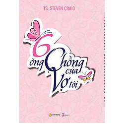 Sáu Ông Chồng Của Vợ Tôi