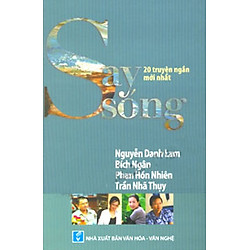Say Sóng (20 truyện Ngắn Mới Nhất)