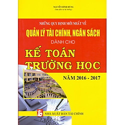Những Quy Định Mới Nhập Về Quản Lý Tài Chính, Kế Toán Trường Học