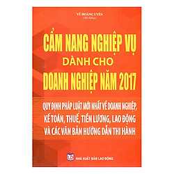 Cẩm Nang Nghiệp Vụ Dành Cho Doanh Nghiệp Năm 2017