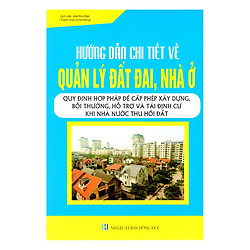 Hướng Dẫn Chi Tiết Về Quản Lý Đất Đai, Nhà Ở