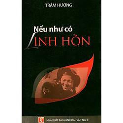 Nếu Như Có Linh Hồn