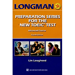 Longman Preparation Series For The New TOEIC Test – Advanced Course (Không CD)