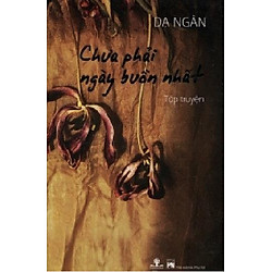 Chưa Phải Ngày Buồn Nhất