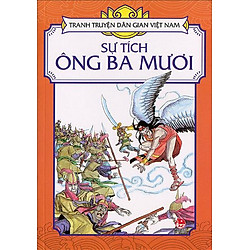 Sự Tích Ông Ba Mươi – Tranh Truyện Dân Gian Việt Nam
