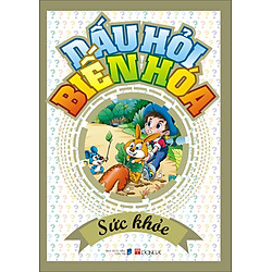 Dấu Hỏi Biến Hóa – Sức Khỏe