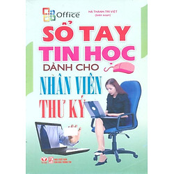 Sổ Tay Tin Học Dành Cho Nhân Viên Thư Ký