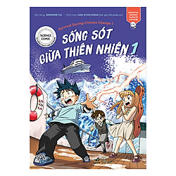 Sống Sót Giữa Thiên Nhiên – Tập 1