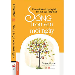 Sống Trọn Vẹn Mỗi Ngày