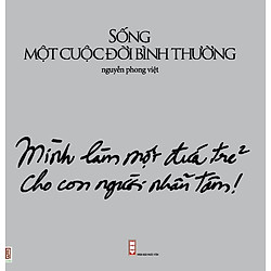 Sống Một Cuộc Đời Bình Thường