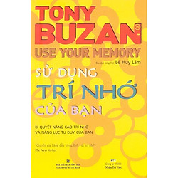 Sử Dụng Trí Nhớ Của Bạn – Use Your Memory (Tái Bản)