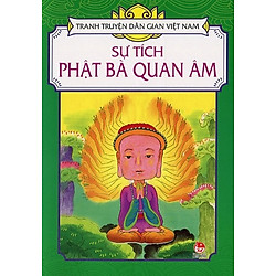Tranh Truyện Dân Gian Việt Nam – Sự Tích Phật Bà Quan Âm