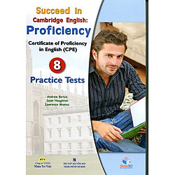 Succeed in CPE – 8 Practice Tests (Gồm 1 Đĩa MP3)
