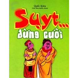 Suỵt … Đừng Cười