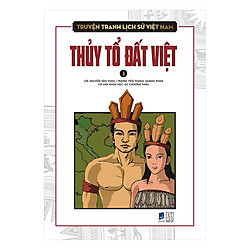 Truyện Tranh Lịch Sử Việt Nam – Thủy Tổ Đất Việt