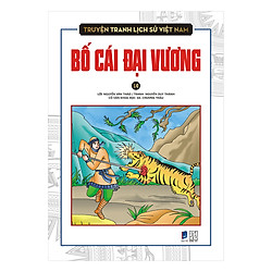 Truyện Tranh Lịch Sử Việt Nam – Bố Cái Đại Vương