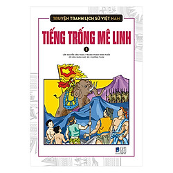 Truyện Tranh Lịch Sử Việt Nam – Tiếng Trống Mê Linh