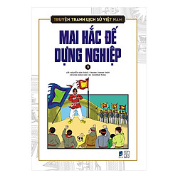 Truyện Tranh Lịch Sử Việt Nam – Mai Hắc Đế Dựng Nghiệp