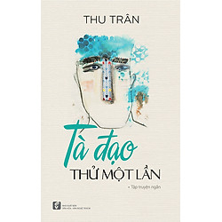 Tà Đạo Thử Một Lần