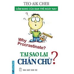 Tại Sao Lại Chần Chừ? (Tái Bản)